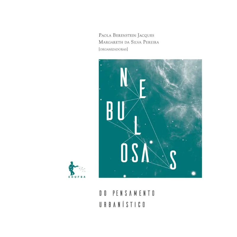 NEBULOSAS DO PENSAMENTO URBANÍSTICO - TOMO I