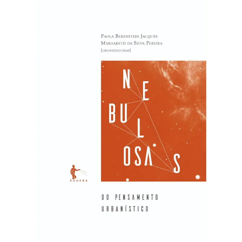 NEBULOSAS DO PENSAMENTO URBANÍSTICO – TOMO II