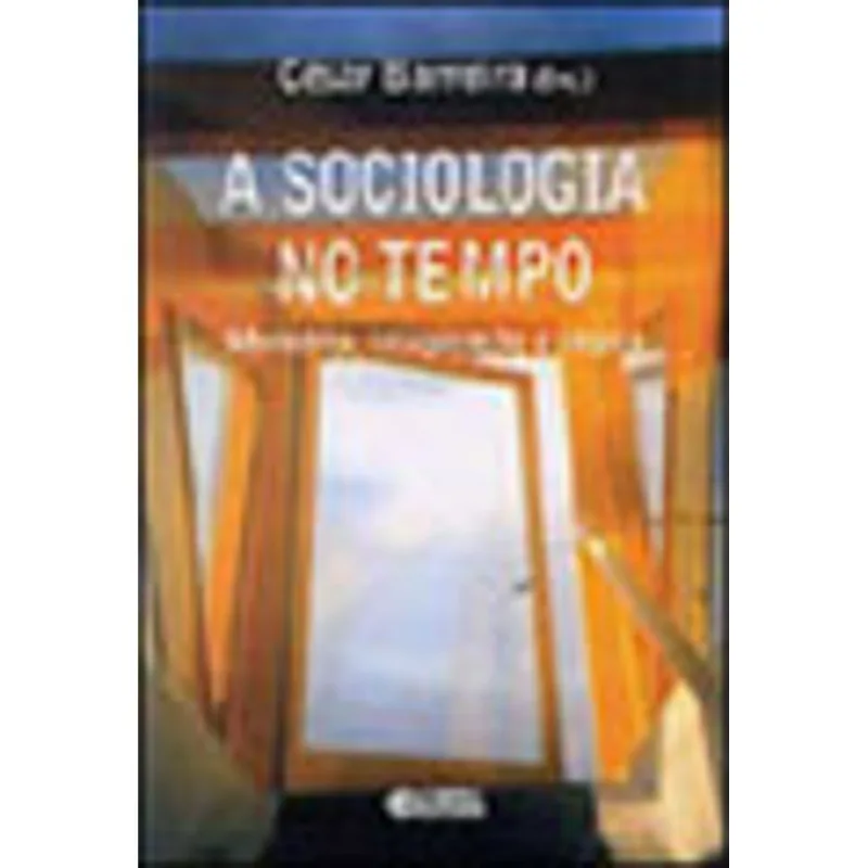 SOCIOLOGIA NO TEMPO, A