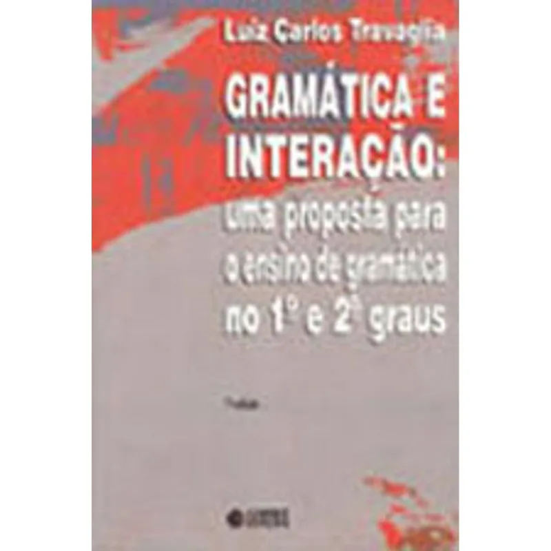 GRAMÁTICA E INTERAÇÃO