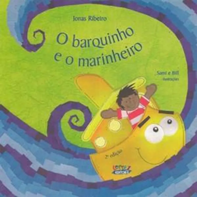 Livro O Barquinho E O Marinheiro Cortez Editora (MP)