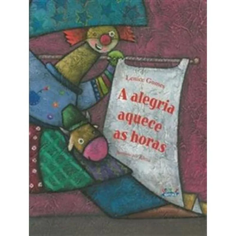 Livro A Alegria Aquece As Horas Cortez Editora (MP)