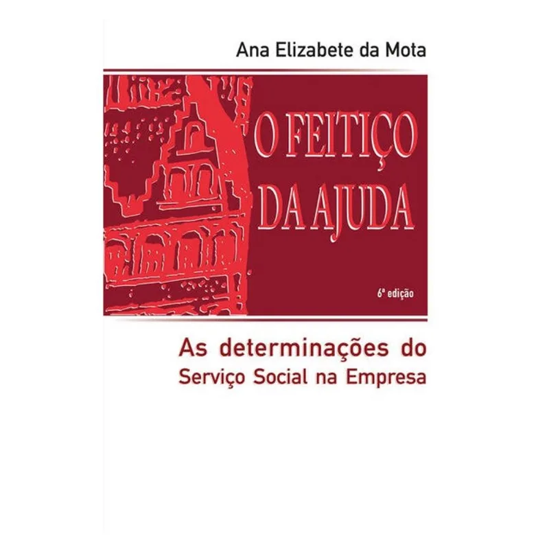 O FEITIÇO DA AJUDA