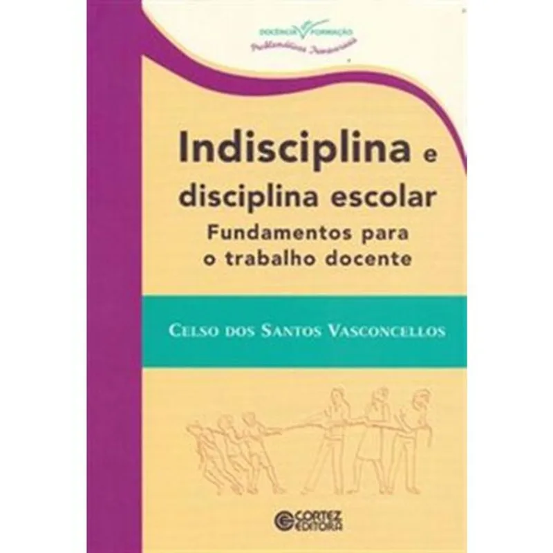 Livro Indisciplina E Disciplina Escolar Cortez Editora (MP)