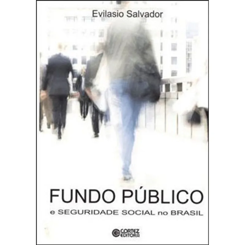FUNDO PÚBLICO E SEGURIDADE SOCIAL NO BRASIL