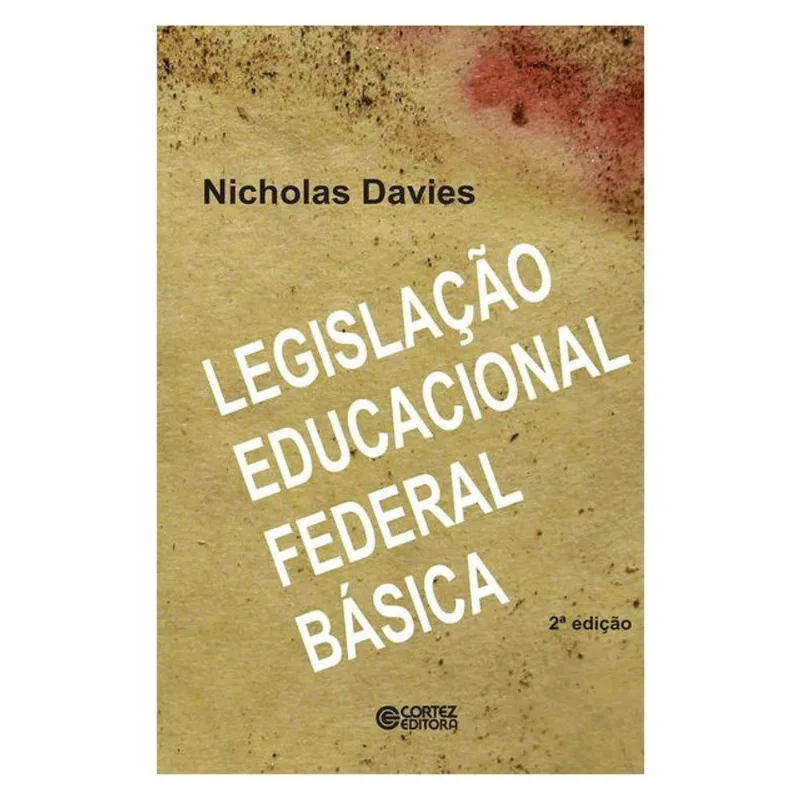 LEGISLAÇÃO EDUCACIONAL FEDERAL BÁSICA