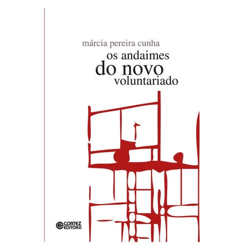 OS ANDAIMES DO NOVO VOLUNTARIADO
