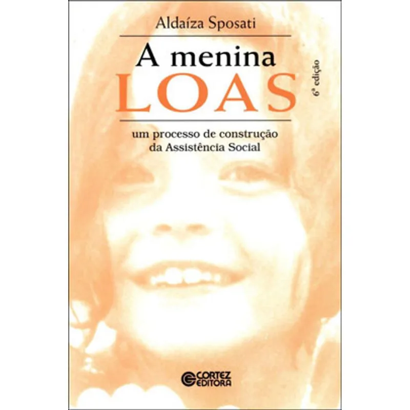 A MENINA LOAS