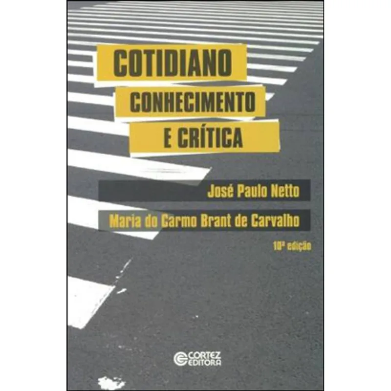 COTIDIANO: CONHECIMENTO E CRÍTICA