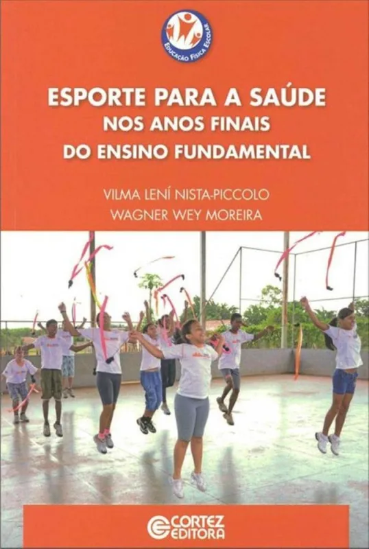 Esporte Para A Saúde Nos Anos Finais Do Ensino Fundamental - LC - Livros