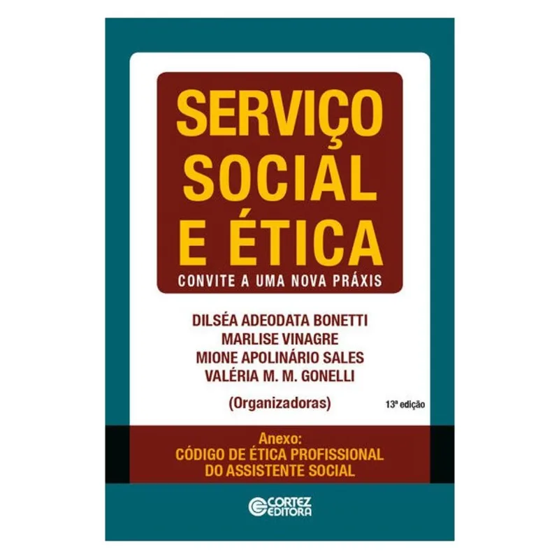 SERVIÇO SOCIAL E ÉTICA