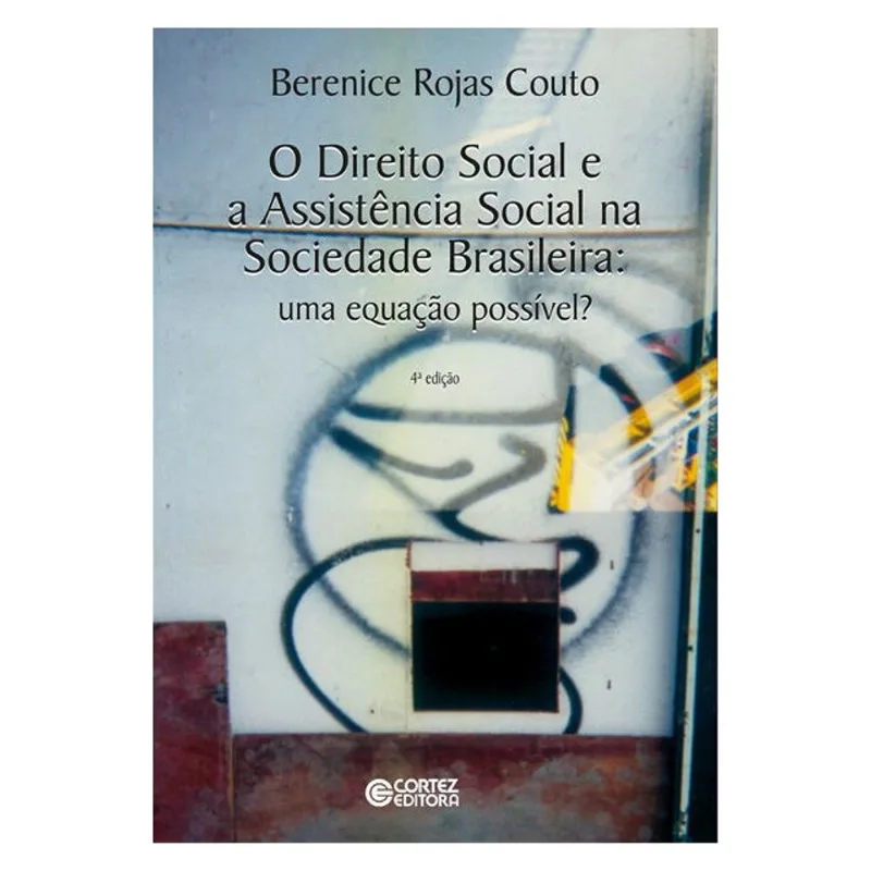 O DIREITO SOCIAL E A ASSISTÊNCIA SOCIAL NA SOCIEDADE BRASILEIRA