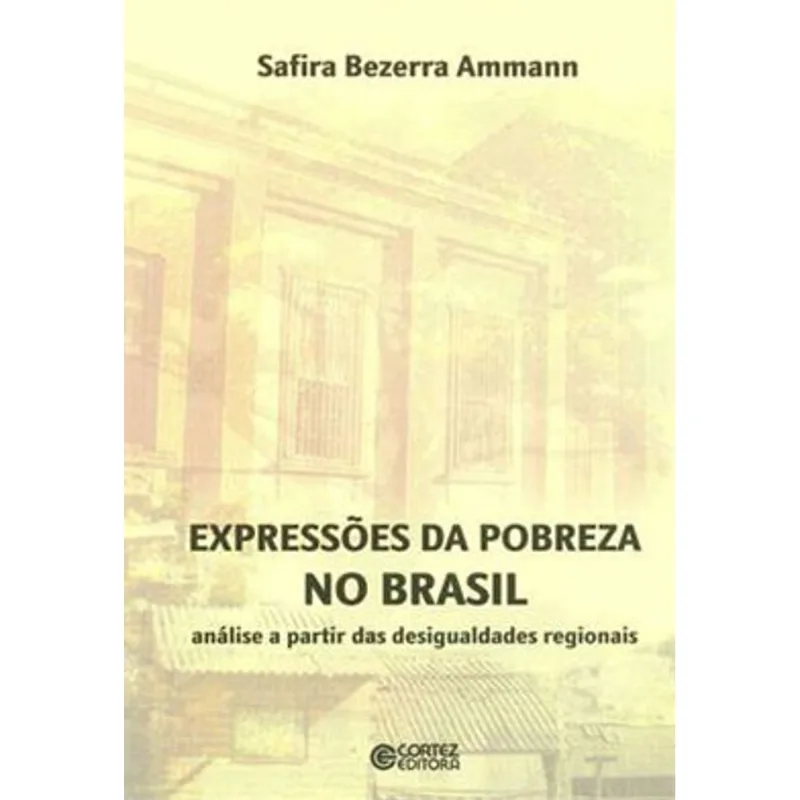 EXPRESSÕES DA POBREZA NO BRASIL