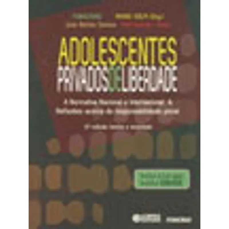 ADOLESCENTES PRIVADOS DE LIBERDADE