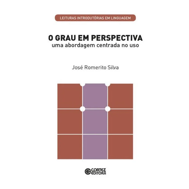 O GRAU EM PERSPECTIVA
