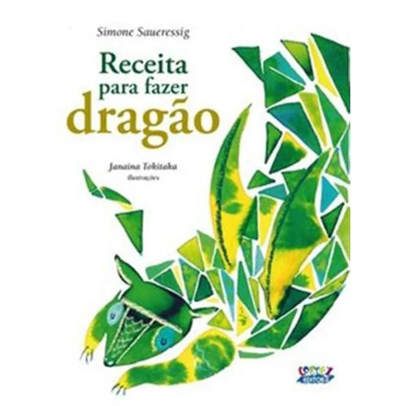 Livro Receita Para Fazer Dragão Cortez Editora (MP)