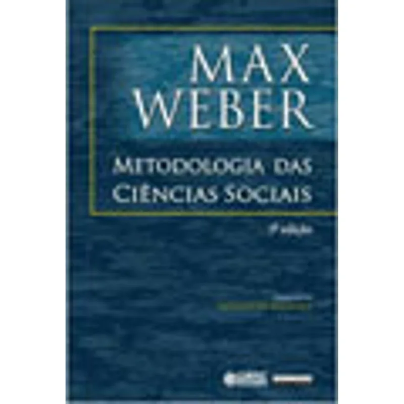 METODOLOGIA DAS CIÊNCIAS SOCIAIS