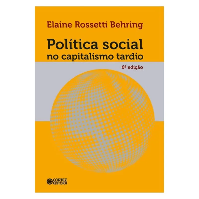 POLÍTICA SOCIAL NO CAPITALISMO TARDIO