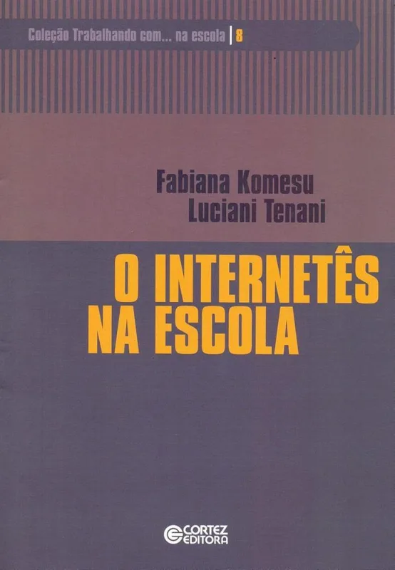 O Internetês Na Escola - LC - Livros