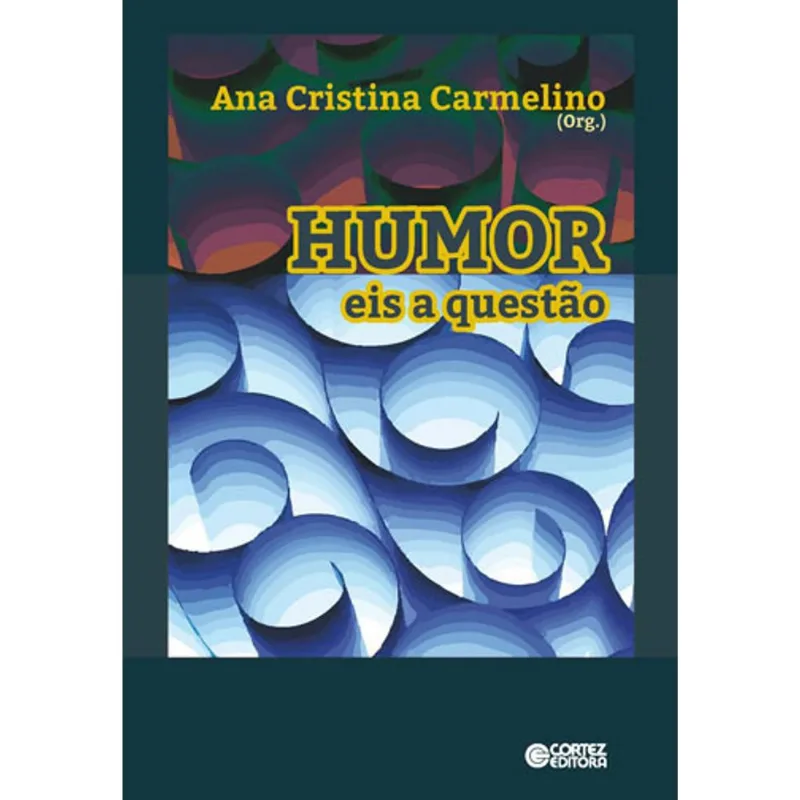 HUMOR EIS A QUESTÃO