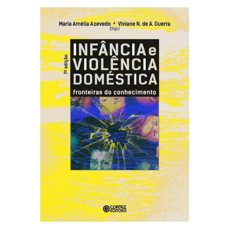 INFÂNCIA E VIOLÊNCIA DOMÉSTICA