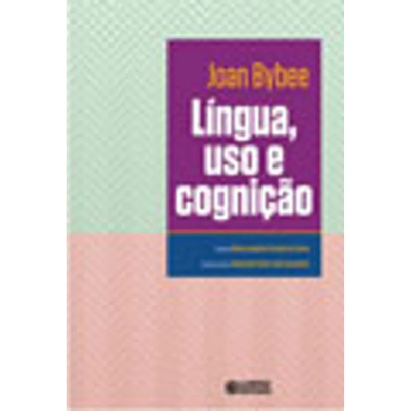 LÍNGUA, USO E COGNIÇÃO