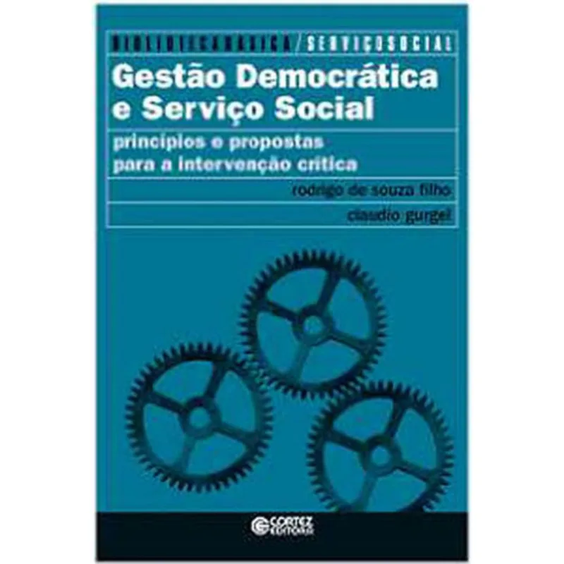 GESTÃO DEMOCRÁTICA E SERVIÇO SOCIAL