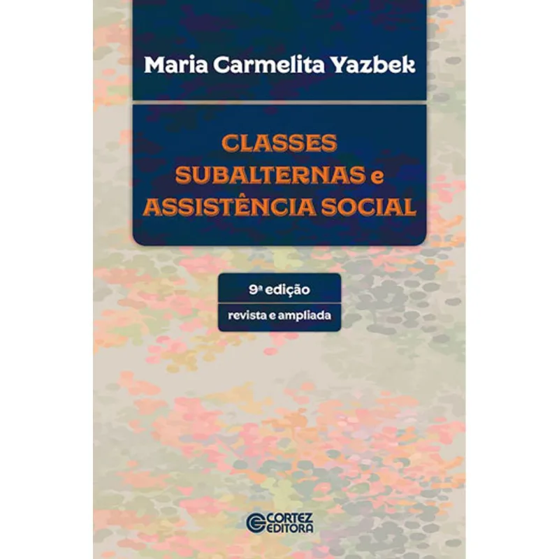 CLASSES SUBALTERNAS E ASSISTÊNCIA SOCIAL
