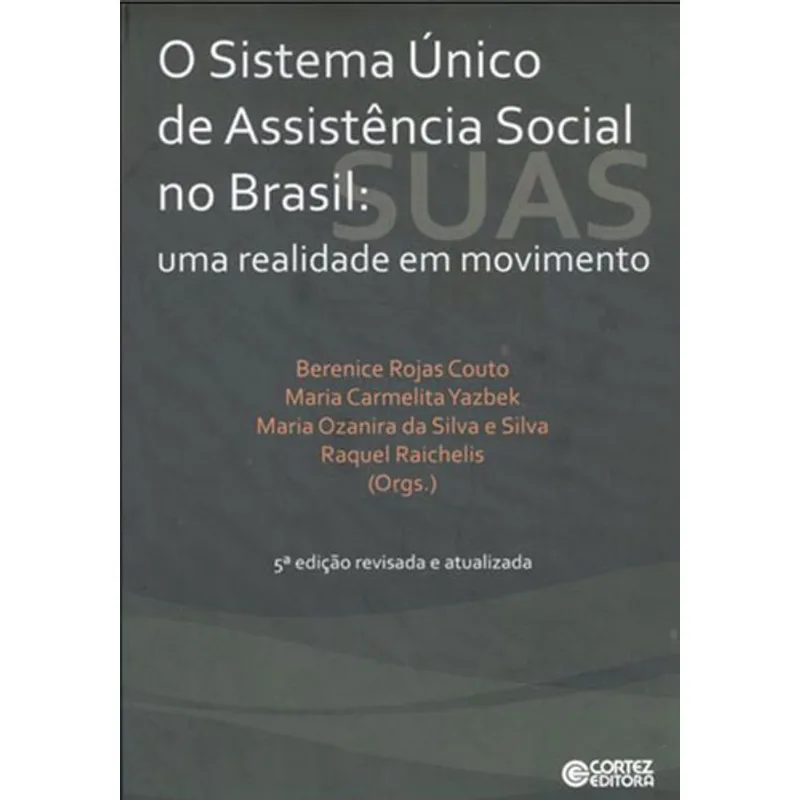 SISTEMA ÚNICO DE ASSISTÊNCIA SOCIAL NO BRASIL
