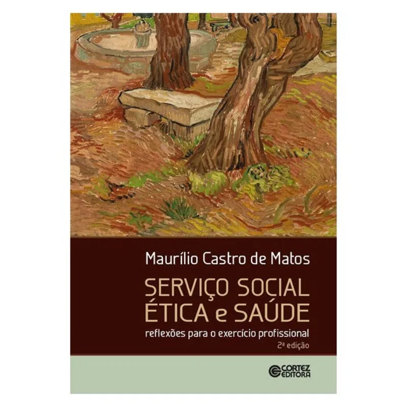 SERVIÇO SOCIAL, ÉTICA E SAÚDE