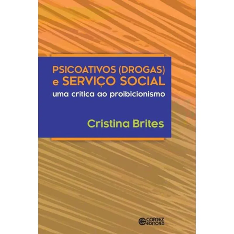 PSICOATIVOS (DROGAS) E SERVIÇO SOCIAL