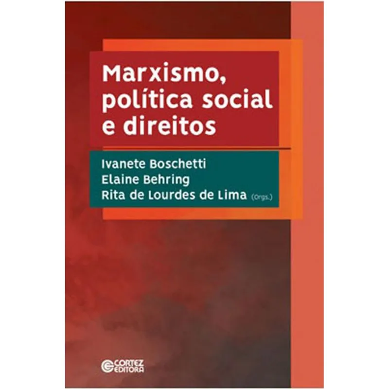 MARXISMO, POLÍTICA SOCIAL E DIREITOS