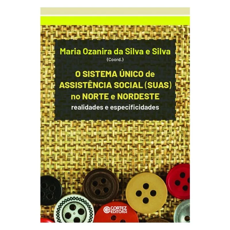 SISTEMA ÚNICO DE ASSISTÊNCIA SOCIAL (SUAS) NO NORTE E NORDESTE