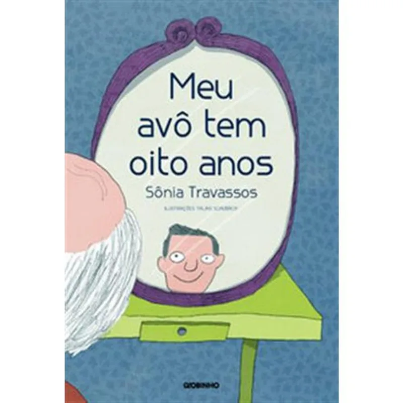 Livro Meu Avô Tem Oito Anos Globo Livros (MP)