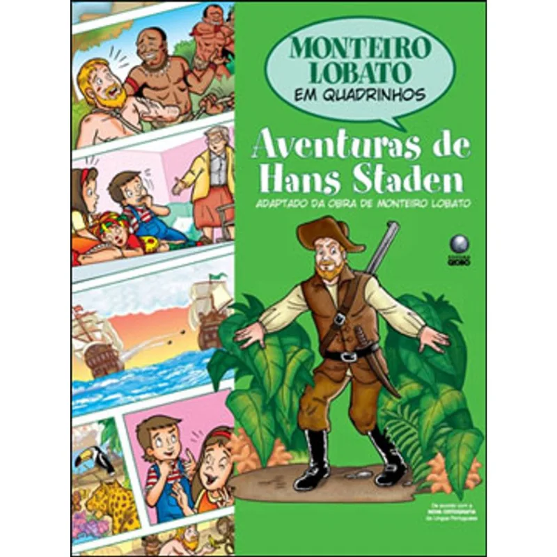 MONTEIRO LOBATO EM QUADRINHOS - AVENTURAS DE HANS STADEN