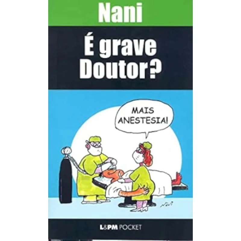 é grave, doutor? - l&pm - Livros