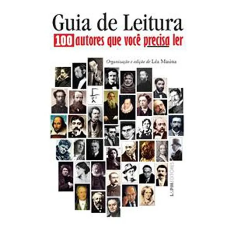 Livro Guia De Leitura 100 Autores Que Você Precisa Ler L&Pm (MP)