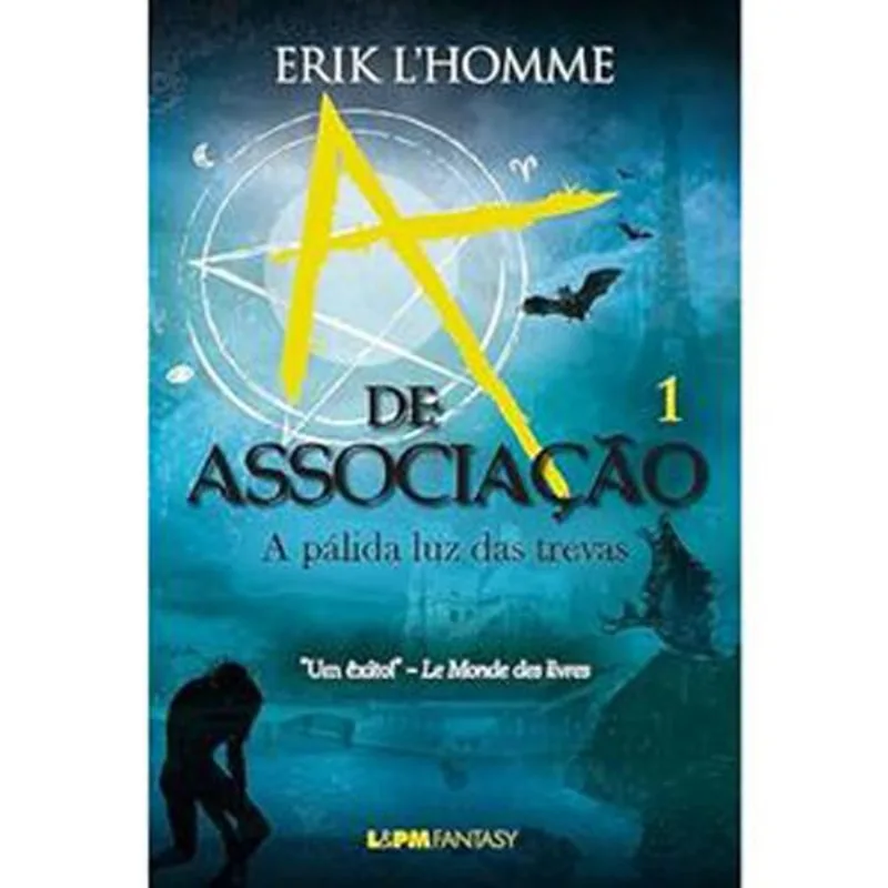 Livro A De Associação Vol 01 A Pálida Luz Das Trevas L&Pm (MP)