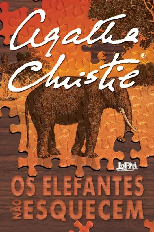 Os Elefantes Não Esquecem - Lpm - LC - Livros