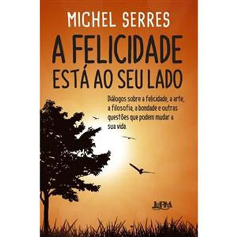 Livro A Felicidade Esta Ao Seu Lado L&Pm (MP)