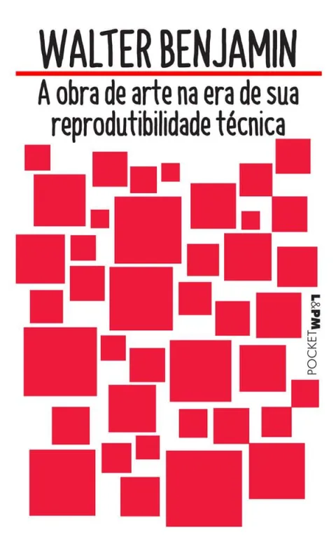 A Obra De Arte Na Era De Sua Reprodutibilidade Técnica - 1216 - Lpm Pocket - LC - Livros
