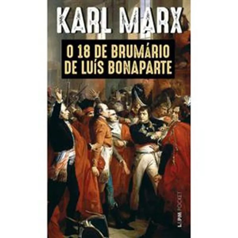 Livro O 18 De Brumário De Luis Bonaparte 1330 Pocket L&Pm (MP)
