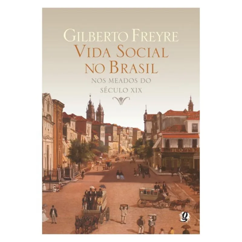 VIDA SOCIAL NO BRASIL NOS MEADOS DO SÉCULO XIX