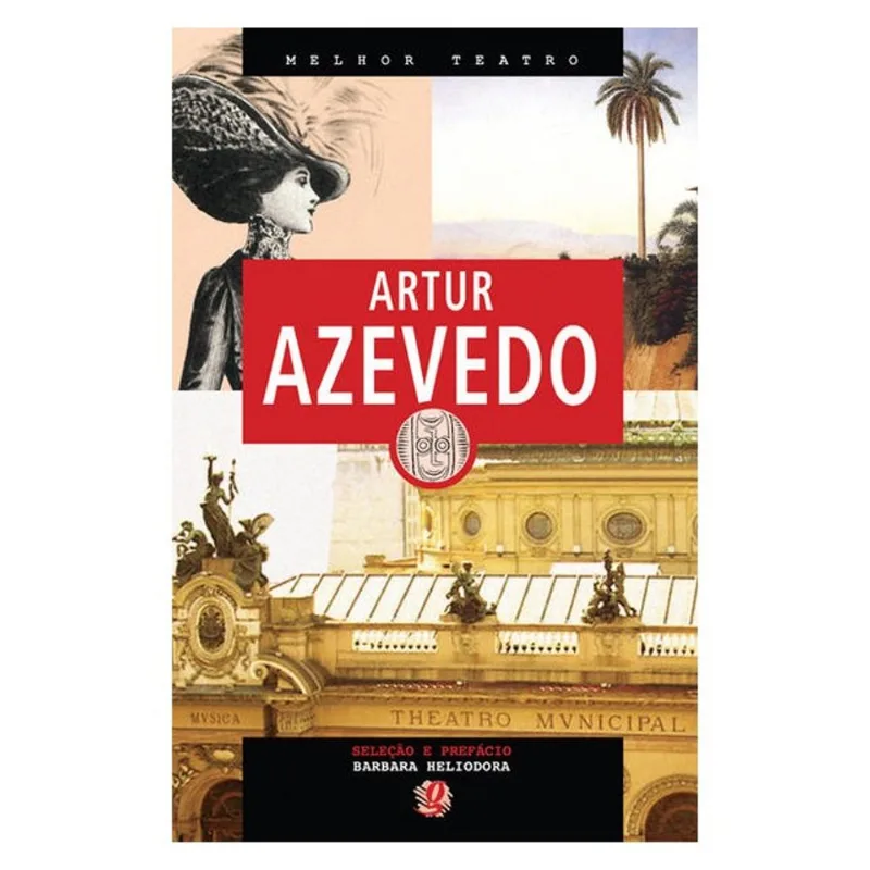 MELHOR TEATRO ARTUR AZEVEDO