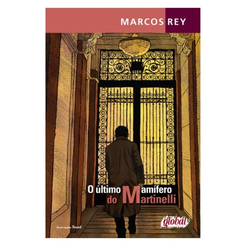 O ÚLTIMO MAMÍFERO DO MARTINELLI