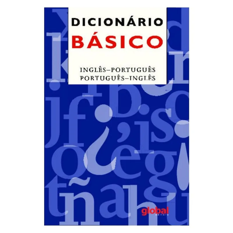 DICIONÁRIO BÁSICO INGLÊS–PORTUGUÊS, PORTUGUÊS–INGLÊS