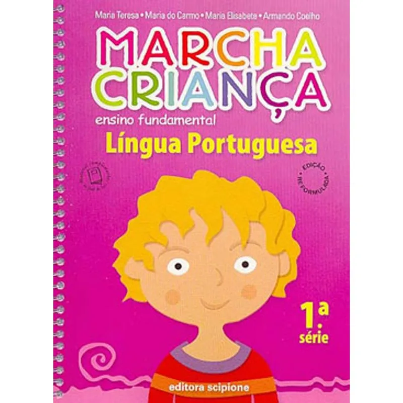 MARCHA CRIANÇA - LINGUA PORTUGUESA - 2º ANO/ 1ª SERIE
