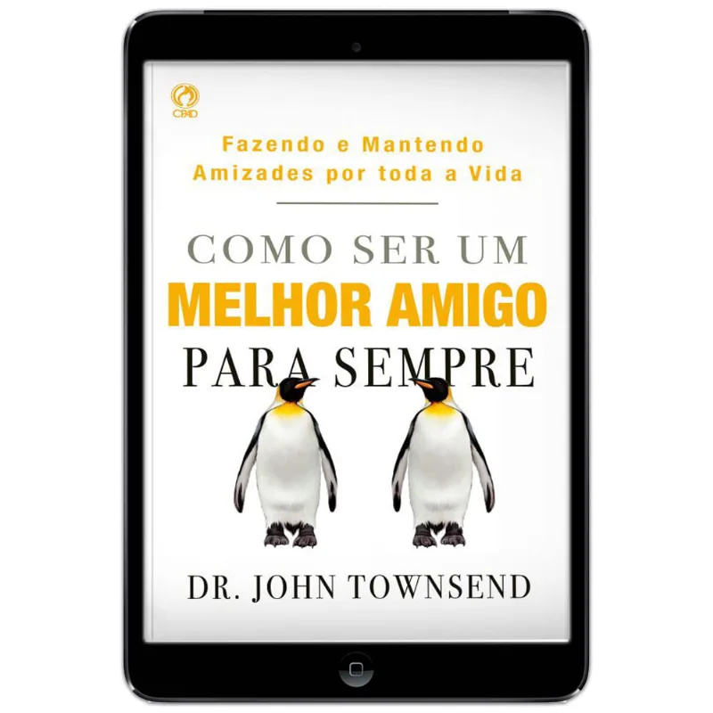 E-Book Como ser um melhor amigo para sempre