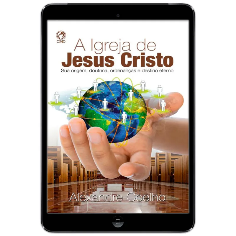 E-Book A Igreja de Jesus Cristo