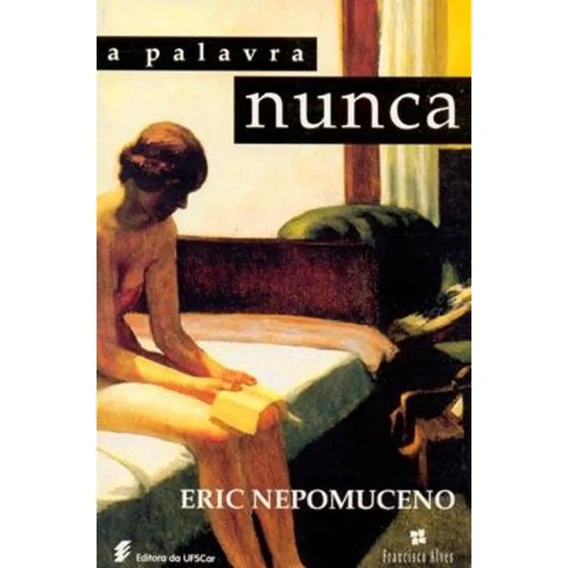 Palavra Nunca, a A Palavra Nunca